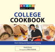 Knack College Cookbook: Dorm Eating and Apartment Feasting