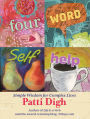 Four-Word Self-Help: Simple Wisdom For Complex Lives