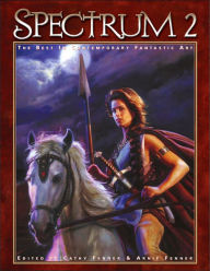 Spectrum 2: The Best in Contemporary Fantastic Art