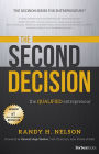 The Second Decision:: the QUALIFIED entrepreneur TM