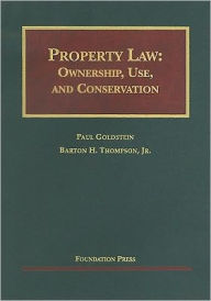Property Law:Ownership, Use, and Conservation / Edition 1