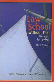 Title: Law School Without Fear: Strategies for Success / Edition 3, Author: Helene S. Shapo