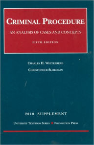 Criminal Procedure, 5th, 2010 Supplement