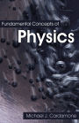 Fundamental Concepts Of Physics / Edition 1