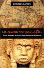 Across the Pacific: From Ancient Asia to Precolombian America