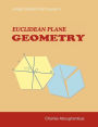 A High School First Course In Euclidean Plane Geometry