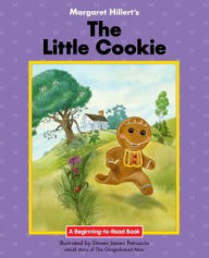 Title: The Little Cookie : 21st Century Edition, Author: Margaret Hillert