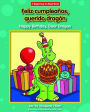 Feliz Cumpleanos, Querido Dragon/Happy Birthday, Dear Dragon