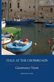 Title: Italy at the Crossroads, Author: Gianfranco Viesti