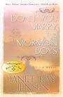 Don't You Marry the Mormon Boys