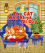 The Cat Who Slept All Day