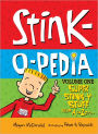 Stink-O-Pedia: Volume 1 Super Stink-y Stuff from A to ZZZZ