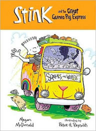 Title: Stink and the Great Guinea Pig Express (Stink Series #4), Author: Megan McDonald