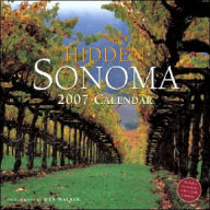 Hidden Sonoma 2007 Calendar