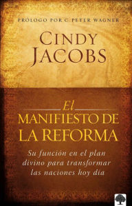 Title: El manifiesto de la reforma / The Reformation Manifesto, Author: Cindy Jacobs