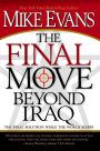 The Final Move Beyond Iraq: The Final Solution While the World Sleeps
