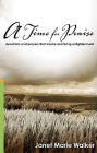 A Time for Praise: Devotions and Prayers That Inspire and Bring Enlightenment