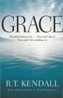Grace: You Can't Buy It. You Don't Deserve It. You Can't Live Without It.