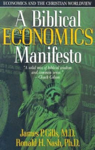 A Biblical Economics Manifesto