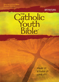 Title: The Catholic Youth Bible: New American Bible, Revised Edition: Translated from the Original Languages with Critical Use of All the Ancient Sources, Author: Brian Singer-Towns