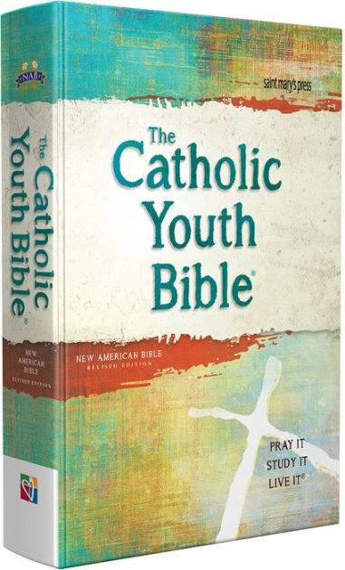 The Catholic Youth Bible, 4th Edition, NABRE: New American Bible ...