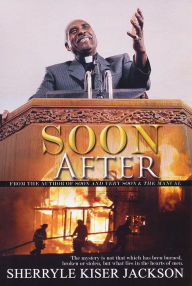 Title: Soon After, Author: Sherryle Kiser Jackson