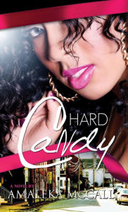 Title: Hard Candy, Author: Amaleka McCall