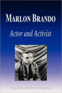 Marlon Brando - Actor and Activist (Biography)