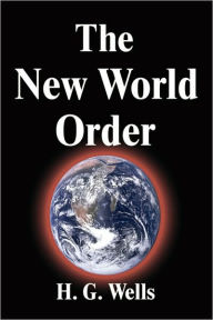 Title: New World Order, Author: H. G. Wells