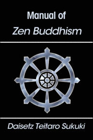 Title: Manual Of Zen Buddhism, Author: Daisetz Teitaro Suzuki