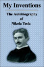 My Inventions: The Autobiography of Nikola Tesla