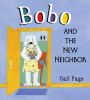 Bobo and the New Neighbor