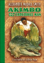 Akimbo and the Crocodile Man (Akimbo Series)