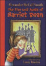 The Five Lost Aunts of Harriet Bean (Harriet Bean Series)