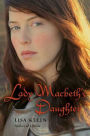 Lady Macbeth's Daughter