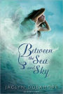 Between the Sea and Sky