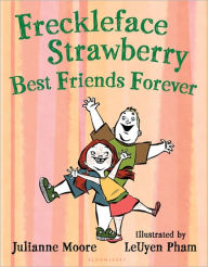 Best Friends Forever (Freckleface Strawberry Series)