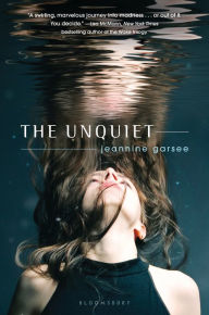 Title: The Unquiet, Author: Jeannine Garsee