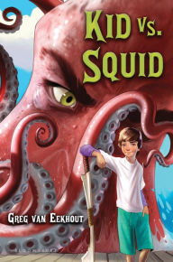 Title: Kid vs. Squid, Author: Greg Van Eekhout