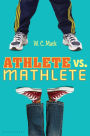 Athlete vs. Mathlete (Athlete vs. Mathlete Series #1)