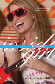 Lucky Break: An Inside Girl Novel