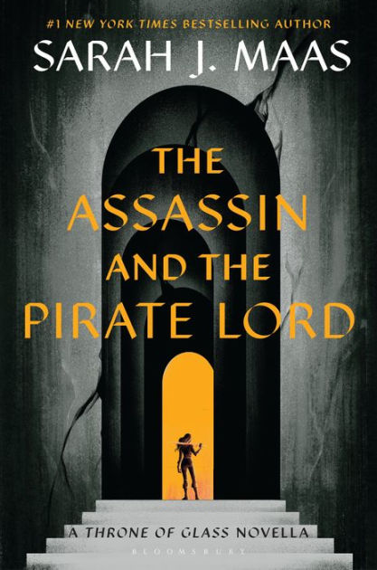 The Assassin and the Pirate Lord: A Throne of Glass Novella by Sarah J.  Maas, eBook