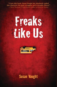 Title: Freaks Like Us, Author: Susan Vaught