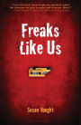 Freaks Like Us