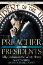 The Preacher and the Presidents: Billy Graham in the White House