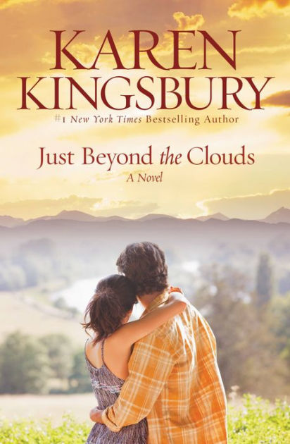 Just Beyond the Clouds (Cody Gunner Series #2) by Karen Kingsbury,  Paperback