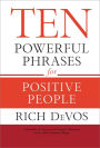 Ten Powerful Phrases for Positive People