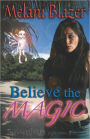 Believe The Magic