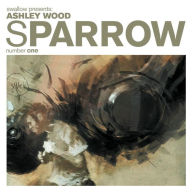 Sparrow, Volume 1: Ashley Wood