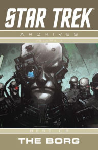 Star Trek Archives, Volume 2: The Best of the Borg